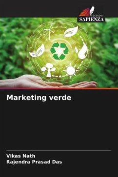 Marketing verde - Nath, Vikas;Prasad Das, Rajendra