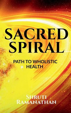 SACRED SPIRAL - Ramanathan, Shruti