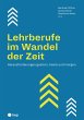 Lehrberufe im Wandel der Zeit (E-Book)... - Bild 1