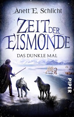 Zeit der Eismonde (eBook, ePUB) - Schlicht, Anett E.