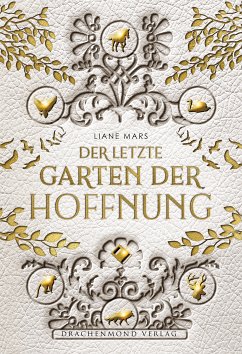 Der letzte Garten der Hoffnung (eBook, ePUB) - Mars, Liane