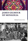 JAMES GILMOUR OF MONGOLIA