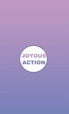 Joyous Action