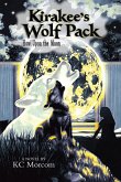 Kirakee's Wolf Pack; Howl Upon the Moon