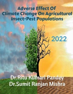 Adverse Effect Of Climate Change On Agricultural Insect-Pest Populations - Pandey, Kumari; Mishra, Sumit Ranjan