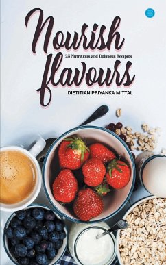 Nourish Flavours - Mittal, Dietitian Priyanka