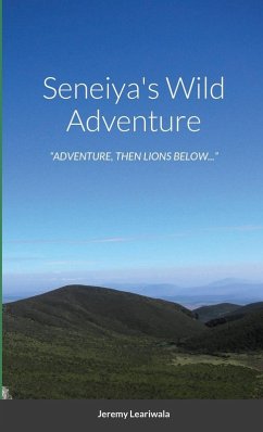 Seneiya's Wild Adventure - Leariwala, Jeremy