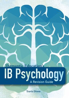 IB Psychology - A Revision Guide - Dixon, Travis