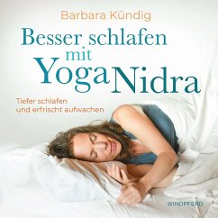 Besser schlafen mit Yoga Nidra (eBook, ePUB) - Kündig, Barbara