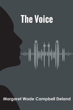 The Voice - Campbell Deland, Margaret Wade