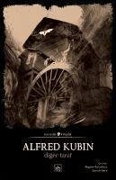 Diger Taraf - Kubin, Alfred