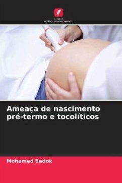 Ameaça de nascimento pré-termo e tocolíticos - Sadok, Mohamed