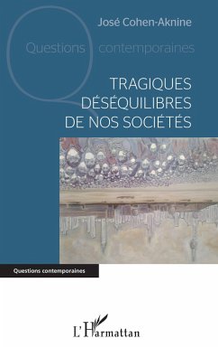 Cover Tragiques déséquilibres de nos sociétés