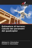 Estimatore di terreno: Calcolo dei parametri del quadcopter