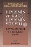 Devrimin ve Karsi Devrimin Yüz Yili 1 - Savas, Devrim ve Tepkiler 1919-1971