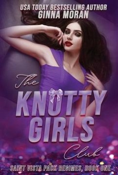 The Knotty Girls Club - Moran, Ginna