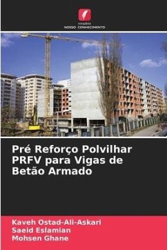 Pré Reforço Polvilhar PRFV para Vigas de Betão Armado - Ostad-Ali-Askari, Kaveh;Eslamian, Saeid;Ghane, Mohsen