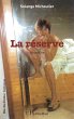 La réserve - Bild 1