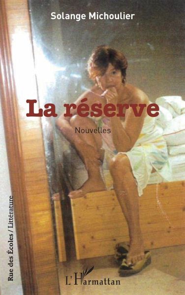 La réserve