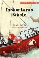 Cankurtaran Kibele - Saygi, Sevgi