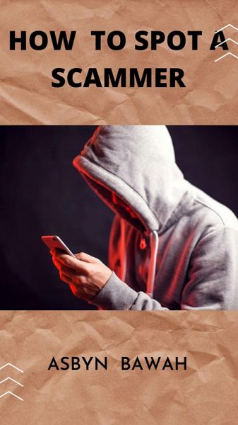 How to Spot a Scammer (eBook, ePUB)