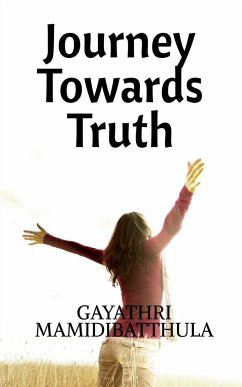 Journey Towards Truth - Mamidibatthula, Gayathri