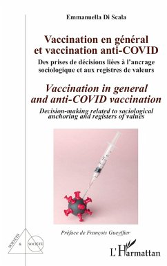 Vaccination en général et vaccination anti-Covid / Vaccination in general and anti-COVID vaccination - Di Scala, Emmanuella