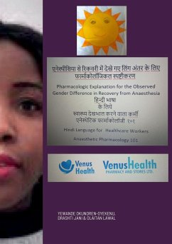 Pharmacologic explanation for the observed gender difference in recovery from anaesthesia - Okunoren-Oyekenu, Yewande