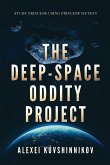 The Deep-Space Oddity Project