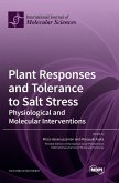 Plant Responses and Tolerance to Salt Stress