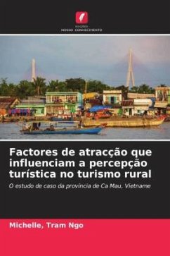 Factores de atracção que influenciam a percepção turística no turismo rural - Ngo, Michelle, Tram