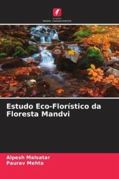 Estudo Eco-Florístico da Floresta Mandvi - Malsatar, Alpesh;Mehta, Paurav
