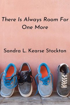 There's Always Room For One More - Kearse Stockton, Sandra L; Stockton, Aaron E