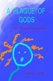 A PLAGUE OF GODS (eBook, ePUB) A PLAGUE OF GODS (eBook, ePUB)