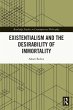 Existentialism and the Desirability of... - Bild 1