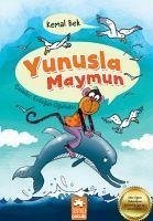 Yunusla Maymun - Bek, Kemal