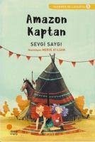 Amazon Kaptan - Saygi, Sevgi