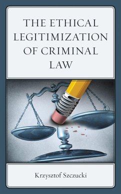 Cover The Ethical Legitimization of Criminal Law (eBook, ePUB)