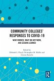 Community Colleges' Responses to COVID-19 (eBook, PDF) Community Colleges' Responses to COVID-19 (eBook, PDF)