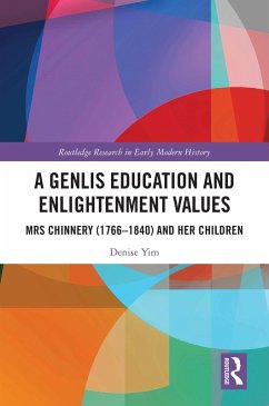 A Genlis Education and Enlightenment Values (eBook, ePUB) - Yim, Denise