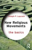 New Religious Movements: The Basics (eBook, ePUB)