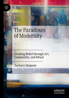 The Paradoxes of Modernity (eBook, PDF) - Simpson, Zachary