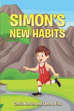 Simon's New Habits - Fox, Leo A.; North, Chris