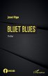 BLUET BLUES - Bild 1