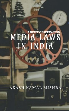 Media Laws In India - Kamal, Akash