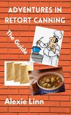 Adventures in Retort Canning (eBook, ePUB)