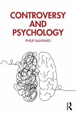 Controversy and Psychology (eBook, ePUB) - Banyard, Philip