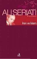 Iran ve Islam - Seriati, Ali