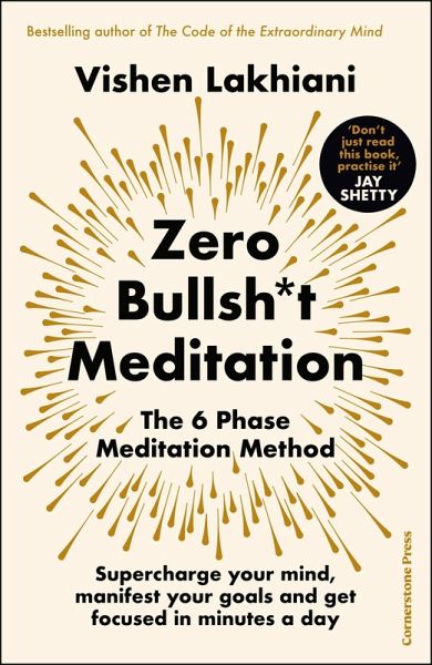 Zero Bullsh*t Meditation (eBook, ePUB) Zero Bullsh*t Meditation (eBook, ePUB)