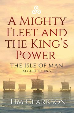 A Mighty Fleet and the King's Power (eBook, ePUB) - Clarkson, Tim